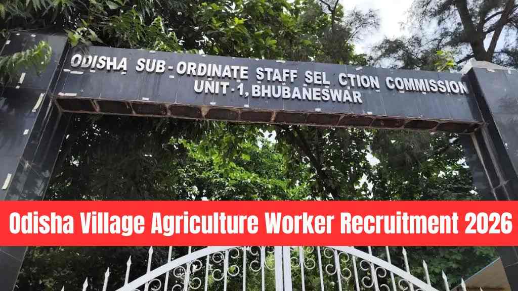 Odisha Village Agriculture Worker Recruitment 2026