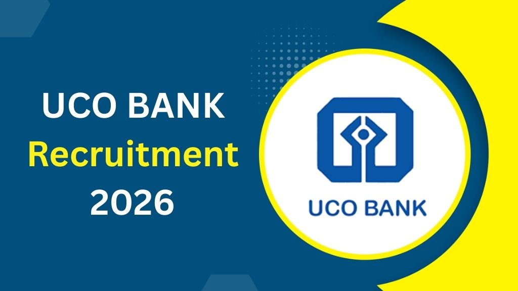UCO BANK Recruitment 2026